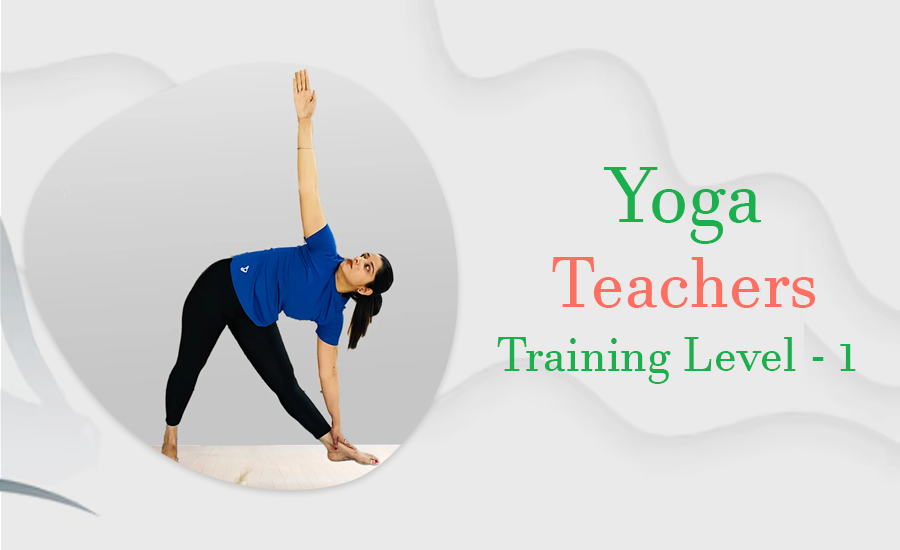 Yoga Teachers Training Level -1(200 hrs )
